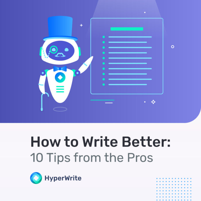 how-to-write-better-10-tips-from-the-pros