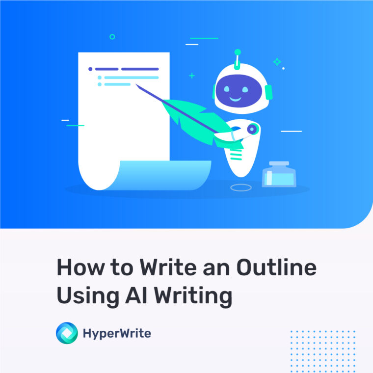 How to Write an Outline Using AI Writing