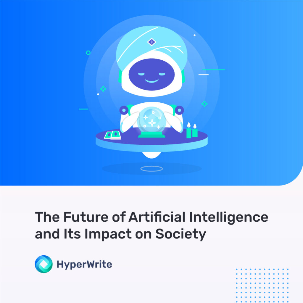 the future of artificial intelligence and its impact on society